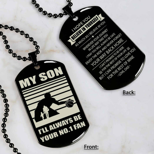 Sport Personalized Double Sided Dog Tag I Will Always Be Your No 1 Fan - Never Forget Your Way Back Home Gift From Dad To Son