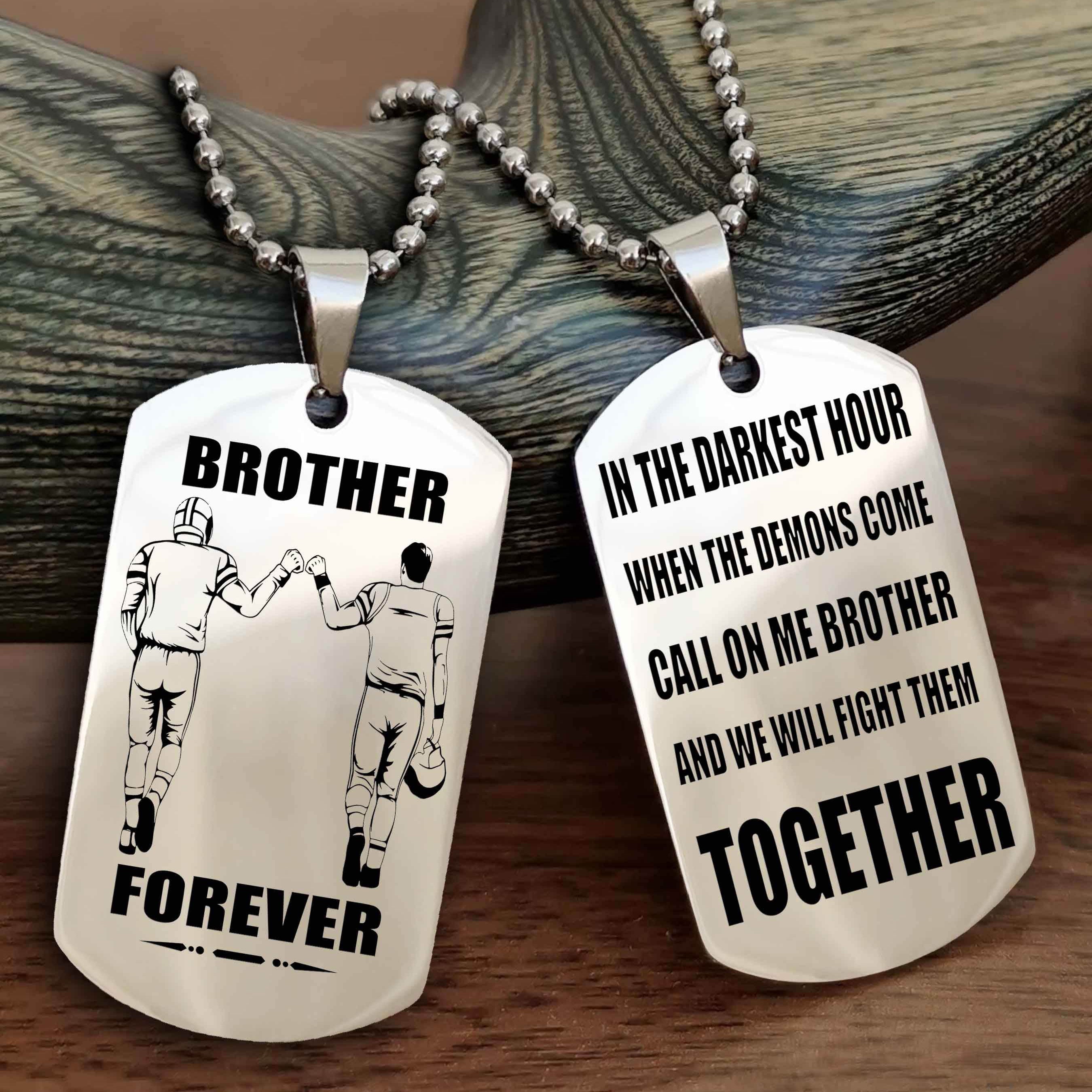 DRB Personalized Double Sided Dog Tag For My Brother - Call On Me Brother And We Will Fight Them Together Gift For Your Friend