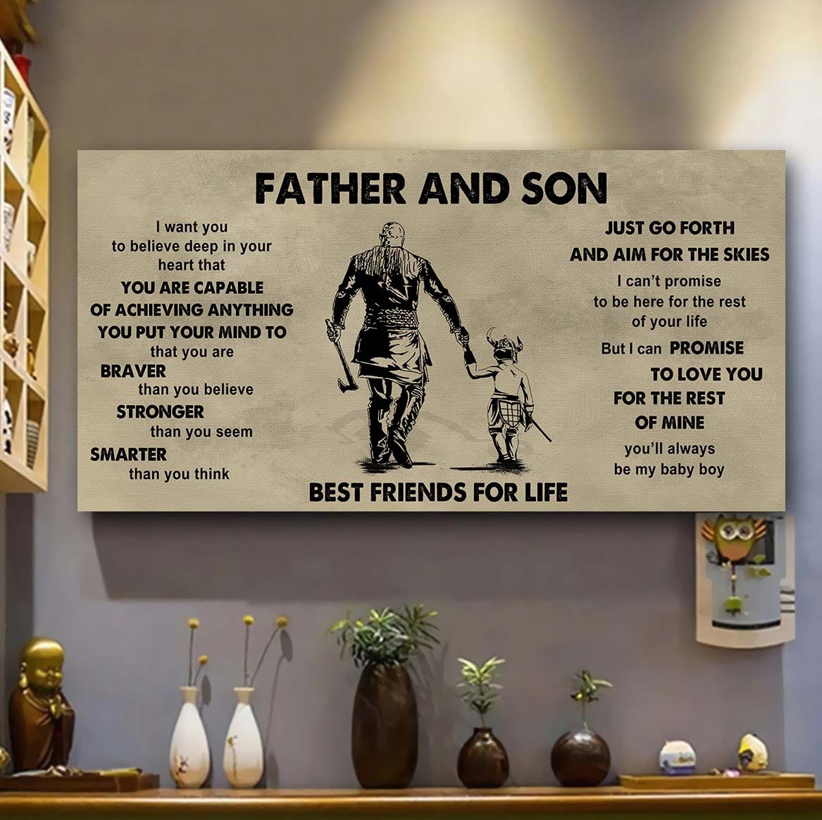 Family photo upload Father And Son Best Friends For Life - That You Are Braver Than You Believe Poster Canvas Gift For Son From Father