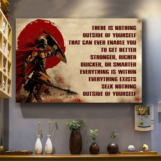 Spartan Poster Canvas There Is Nothing Outside Of Yourself Best Gift With Motivation Quotes