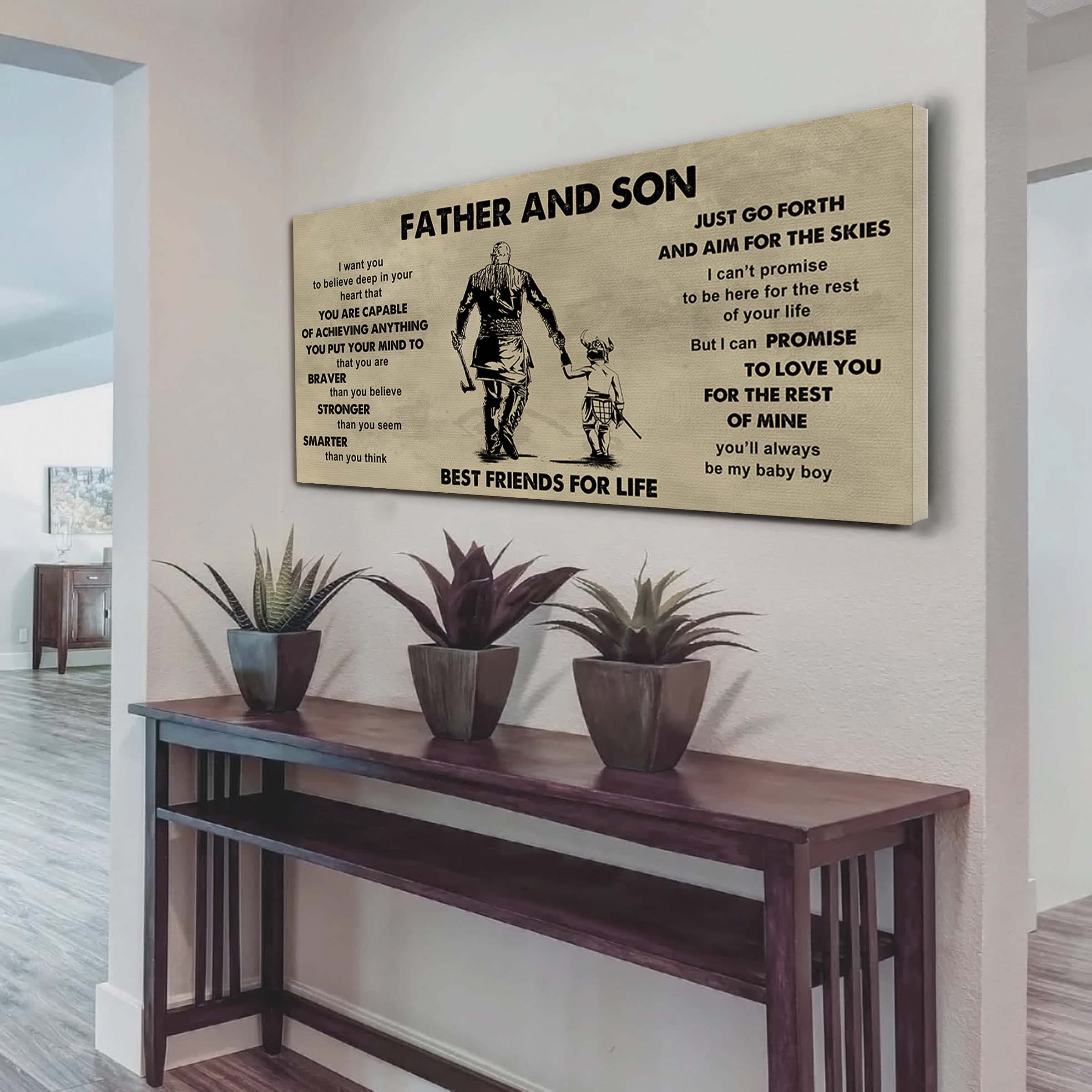 Family photo upload Father And Son Best Friends For Life - That You Are Braver Than You Believe Poster Canvas Gift For Son From Father