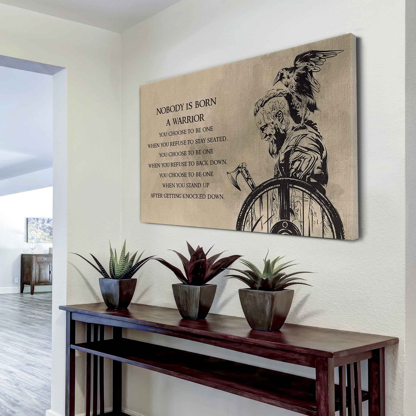 No Body Is Born A Warior Poster Canvas