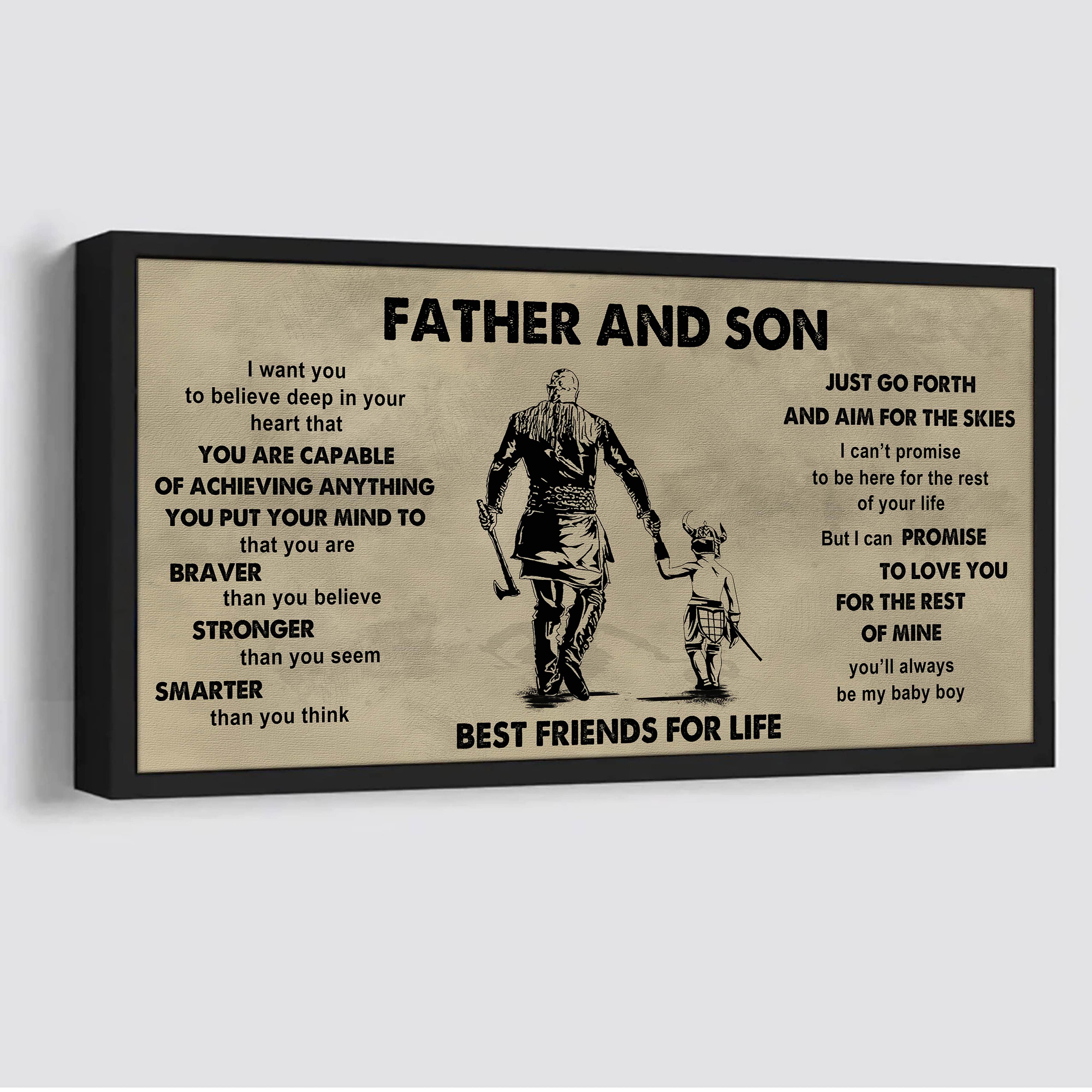 Family photo upload Father And Son Best Friends For Life - That You Are Braver Than You Believe Poster Canvas Gift For Son From Father