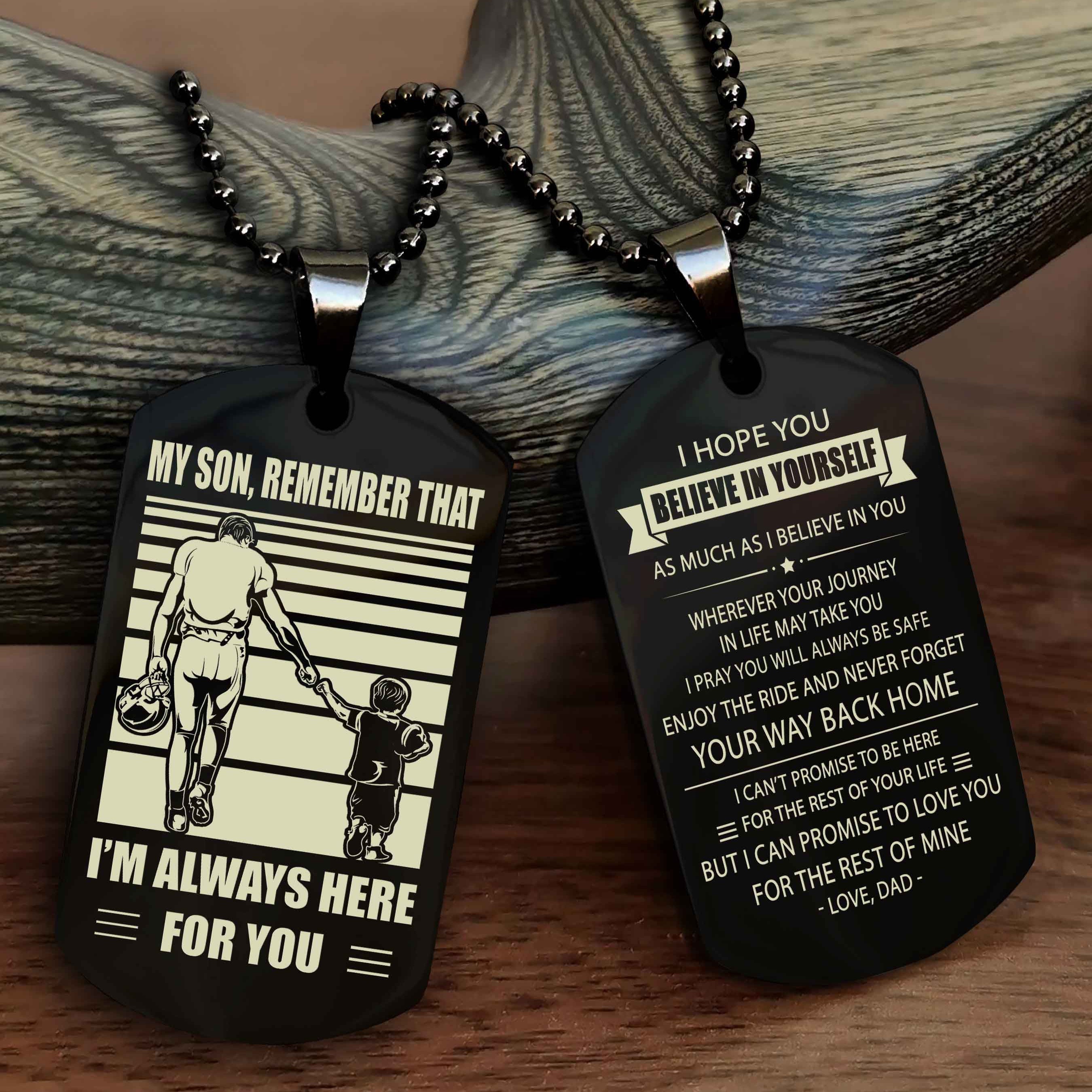 Viking Personalized Double Sided Dog Tag My Son Remember That I Will Always Here Never Forget Your Way Back Home