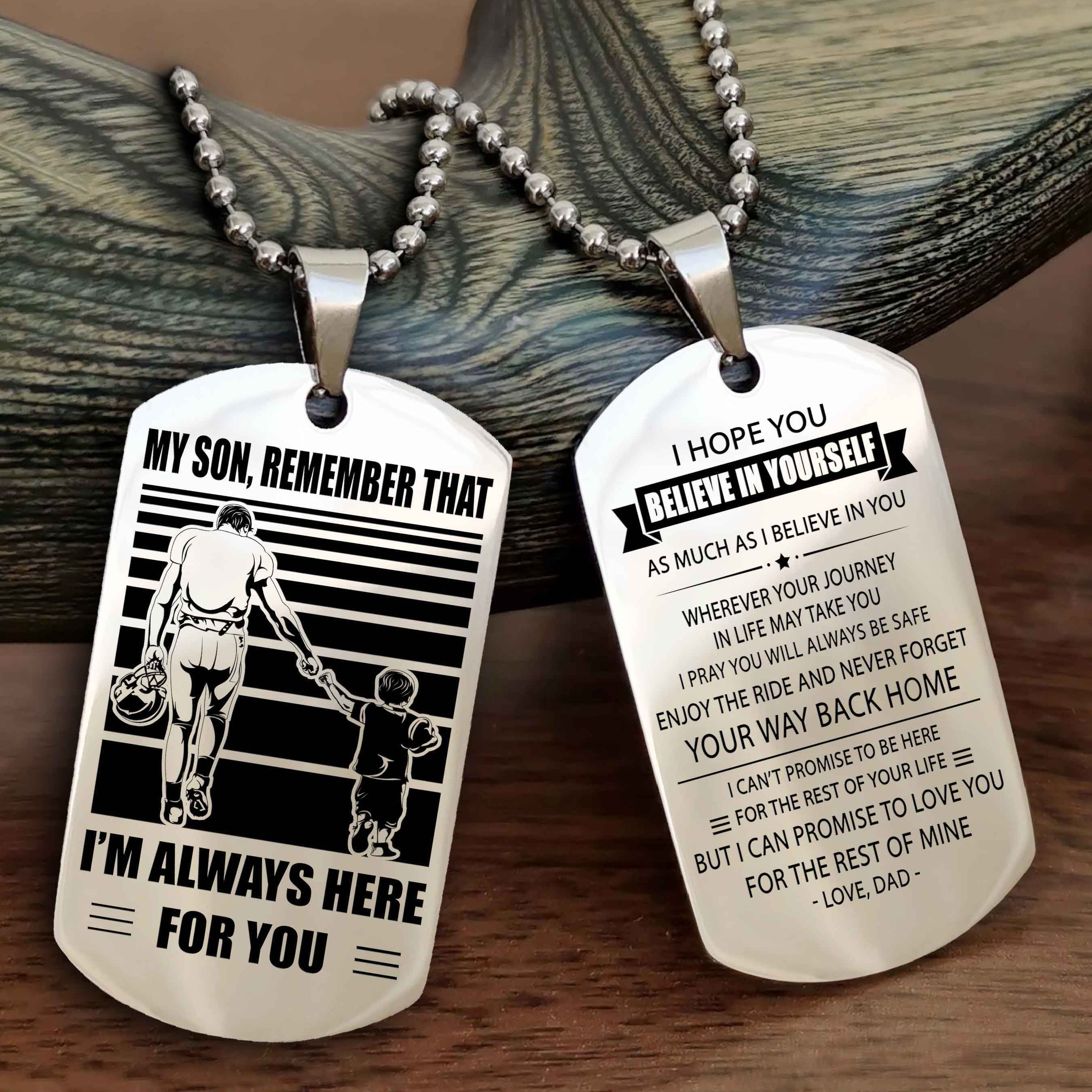 Viking Personalized Double Sided Dog Tag My Son Remember That I Will Always Here Never Forget Your Way Back Home