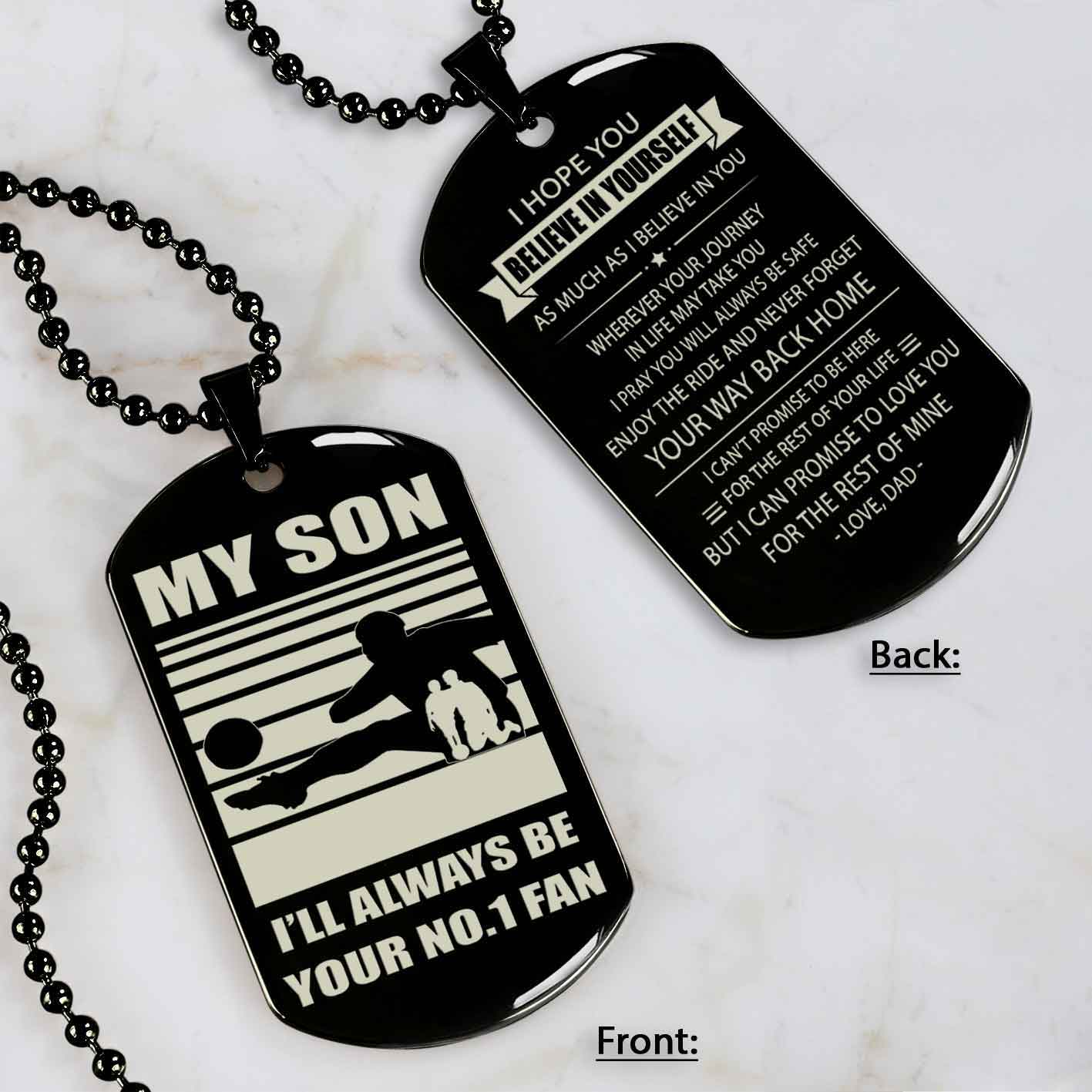 Sport Personalized Double Sided Dog Tag I Will Always Be Your No 1 Fan - Never Forget Your Way Back Home Gift From Dad To Son