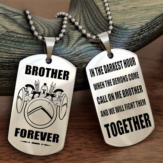 Spartan Team 3 Personalized Double Sided Dog Tag For My Brother - Call On Me Brother And We Will Fight Them Together Gift For Your Friend