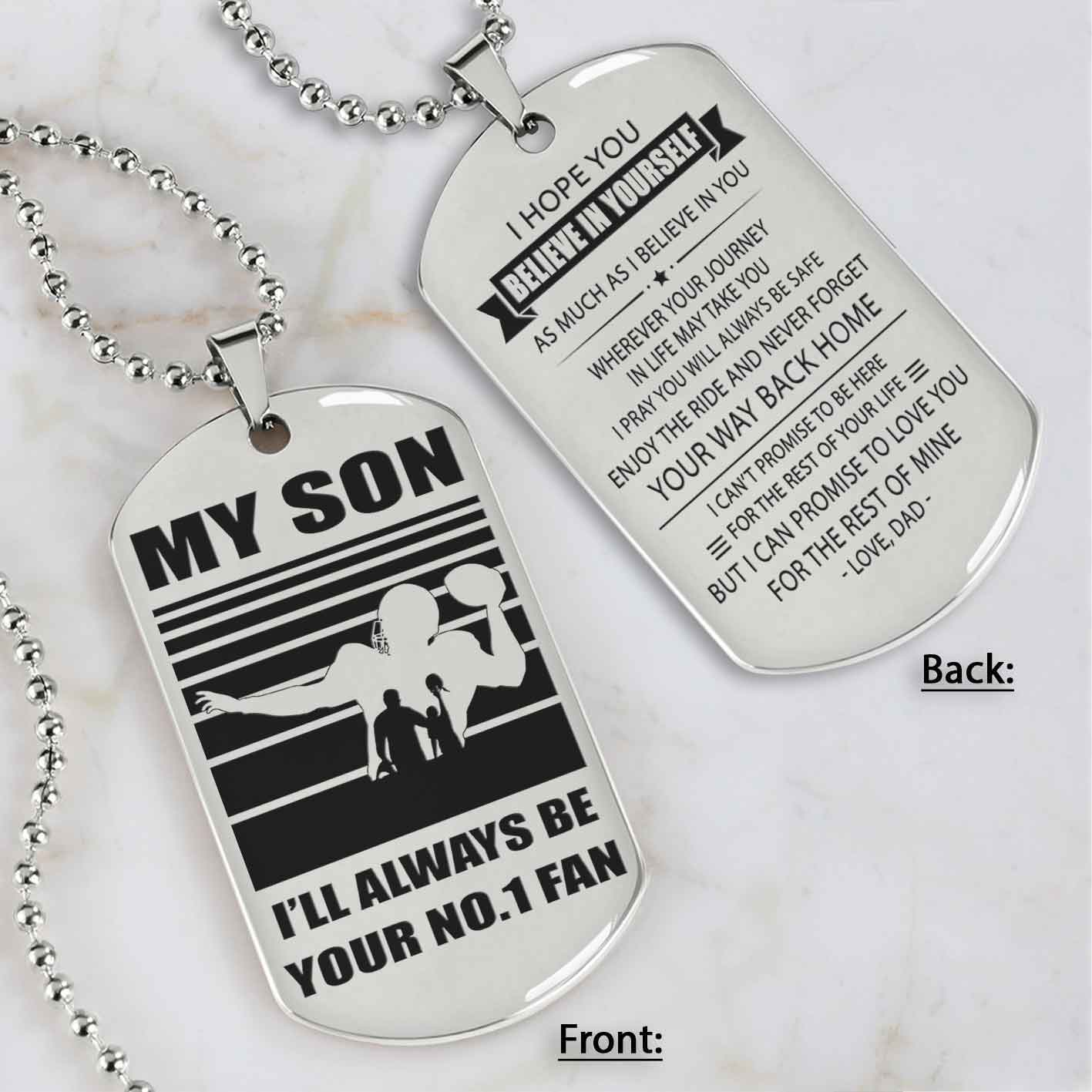 Sport Personalized Double Sided Dog Tag I Will Always Be Your No 1 Fan - Never Forget Your Way Back Home Gift From Dad To Son