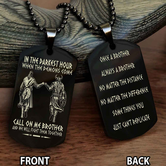 Viking Customizable engraved dog tag double sided gift from brother Once A Brother Always A Brother