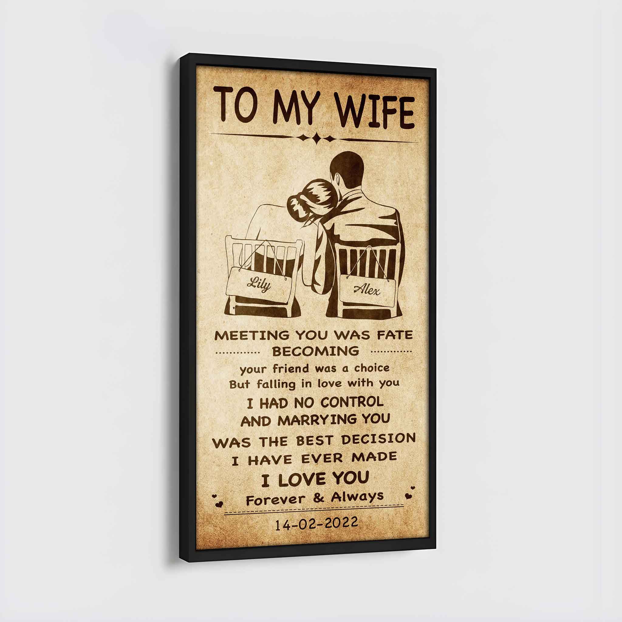 Family Poster Canvas To My Wife Meeting You Was Fate - I Love You Forever And Always Gift For Your Wife