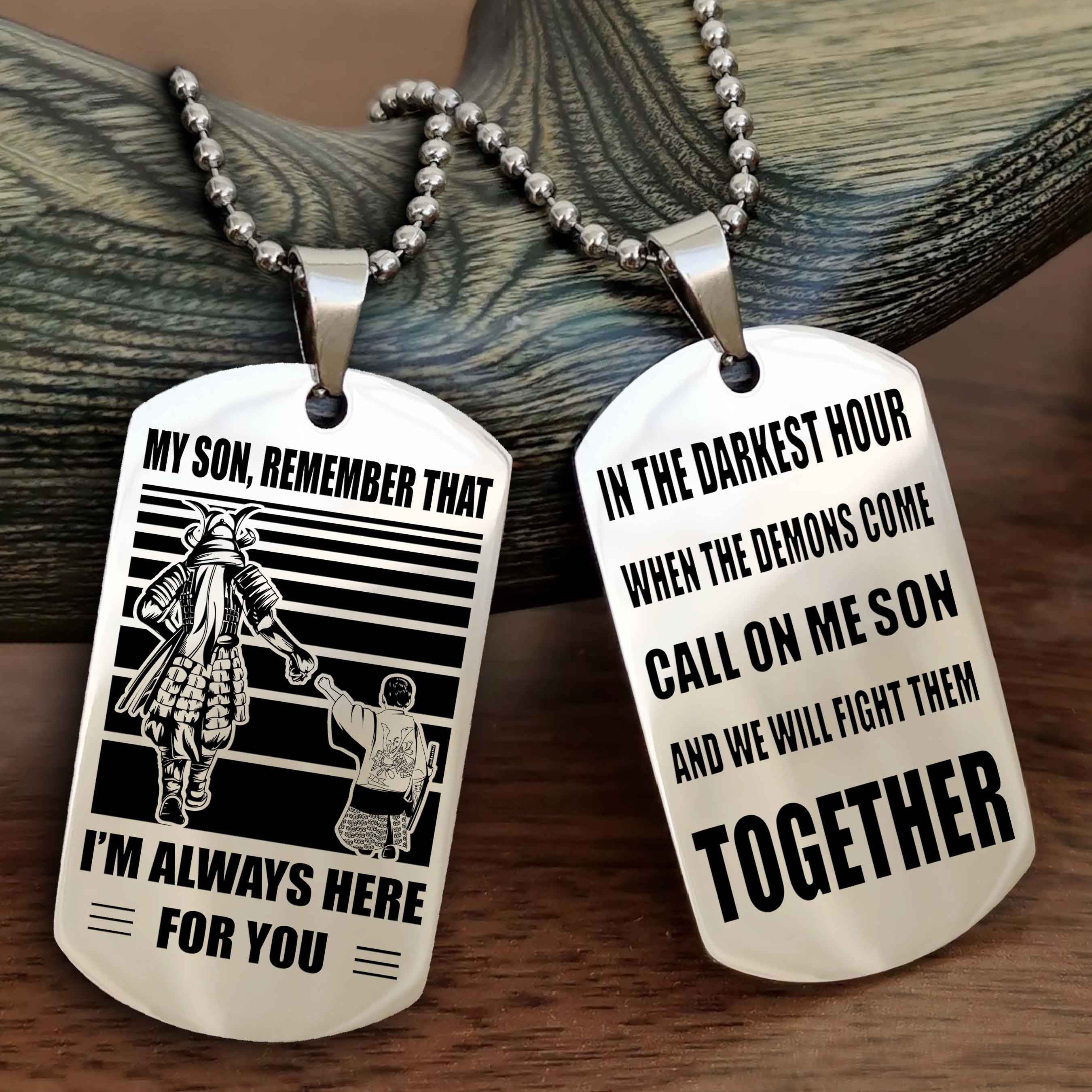 Viking Personalized Double Sided Dog Tag My Son Remember That I Will Always Here Call On Me Son And We Will Fight Them Together