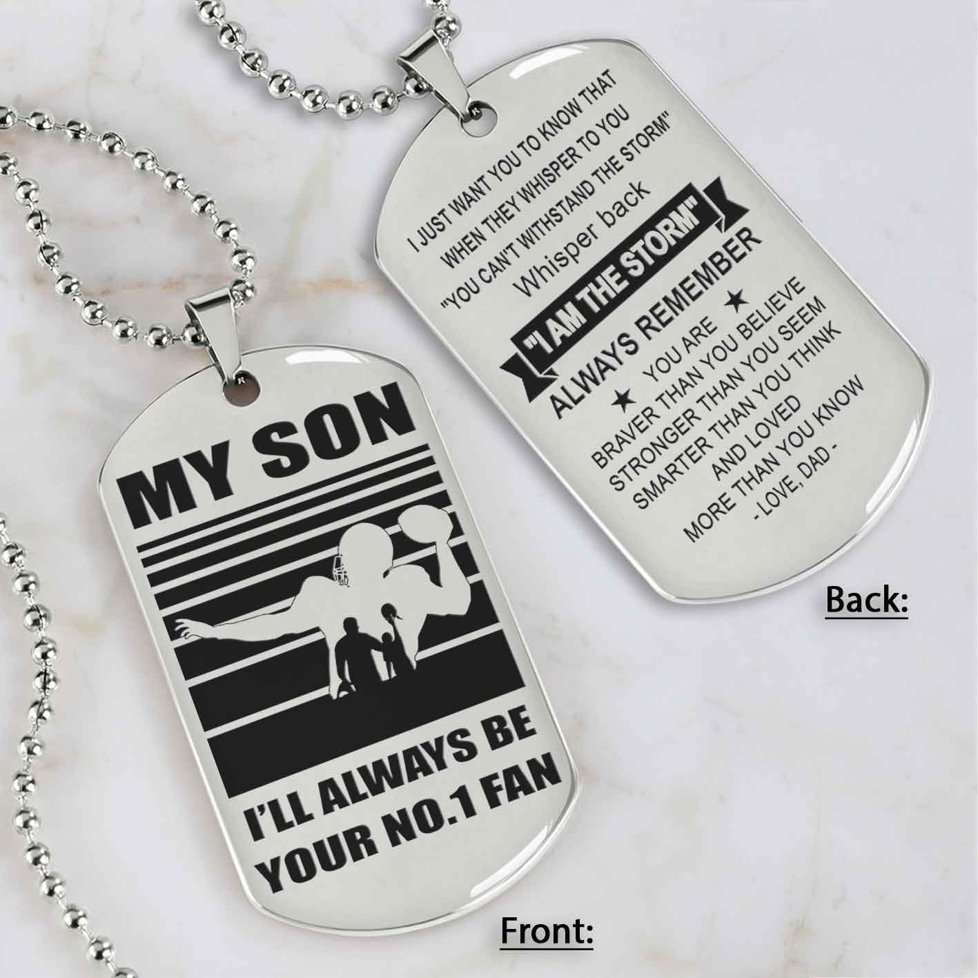 Sport Personalized Double Sided Dog Tag I Will Always Be Your No 1 Fan - Whisper Back I'm The Storm Gift From Dad To Son