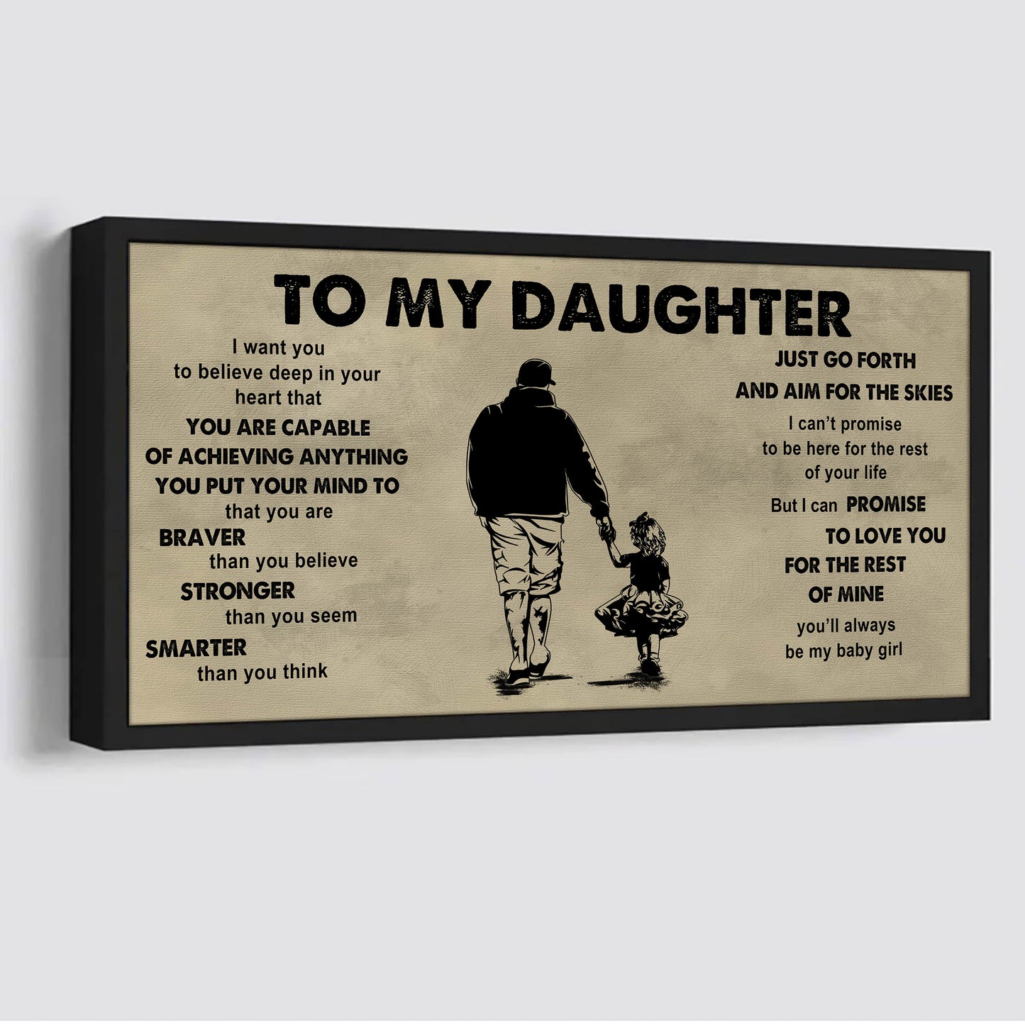 DRB GH To My Daughter - That You Are Braver Than You Believe Poster Canvas Gift For Daugter From Father