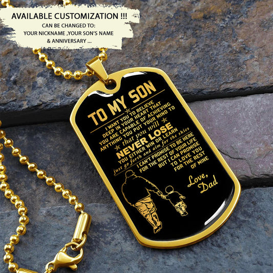 Military Chain Dad To Son Dog Tag You Will Never Lose Gift For Son Best Gifts