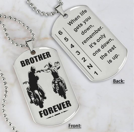 Biker Double Side Dog tag to Brother It Is Not About Being Better Than Someone Else - Be Strong When You Are Weak