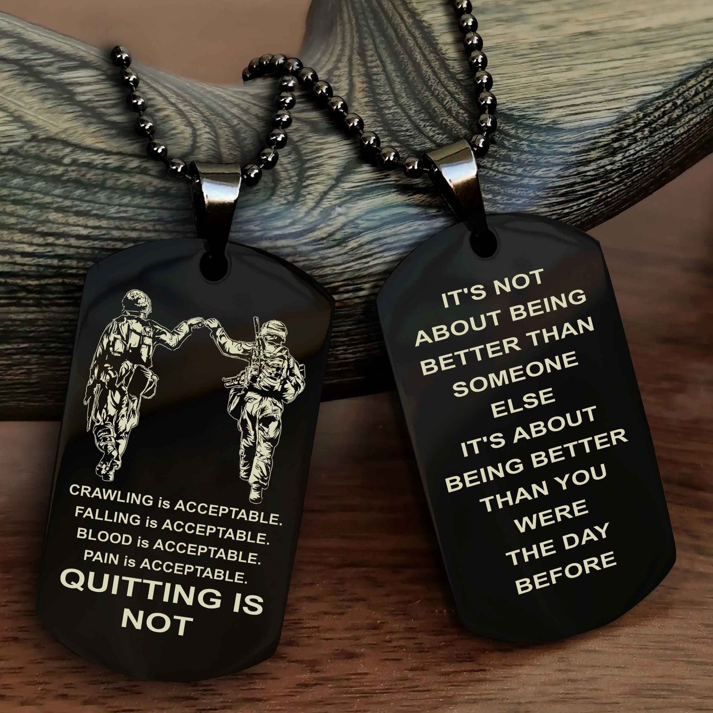 DRB Double Side Dog Tag For Your Friend Quiting Is Not - It's Not About Being Better Than Someone Else