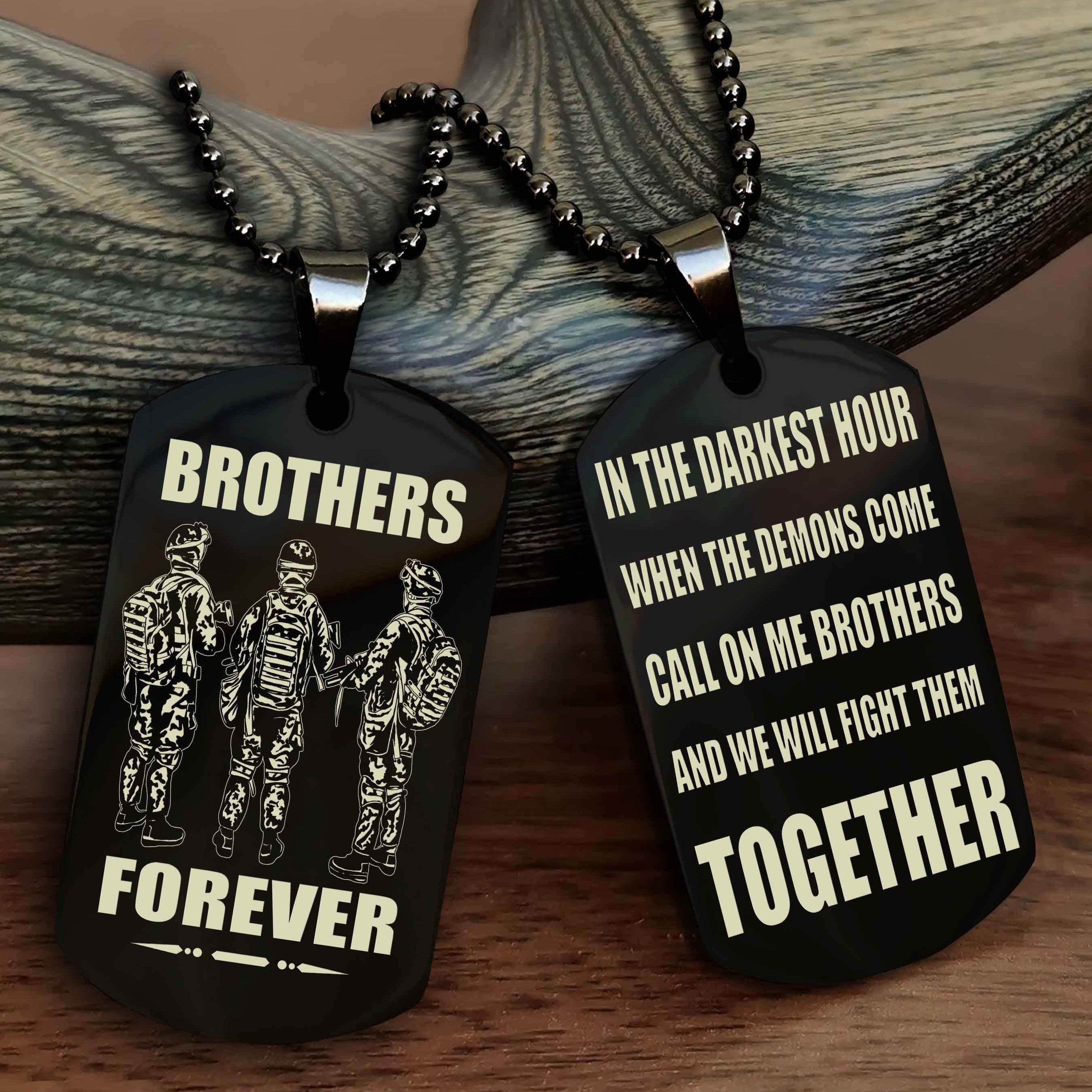 DRB Personalized Double Sided Dog Tag For My Brother - Call On Me Brother And We Will Fight Them Together Gift For Your Friend