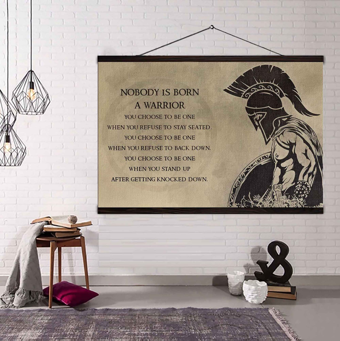 No Body Is Born A Warior Poster Canvas