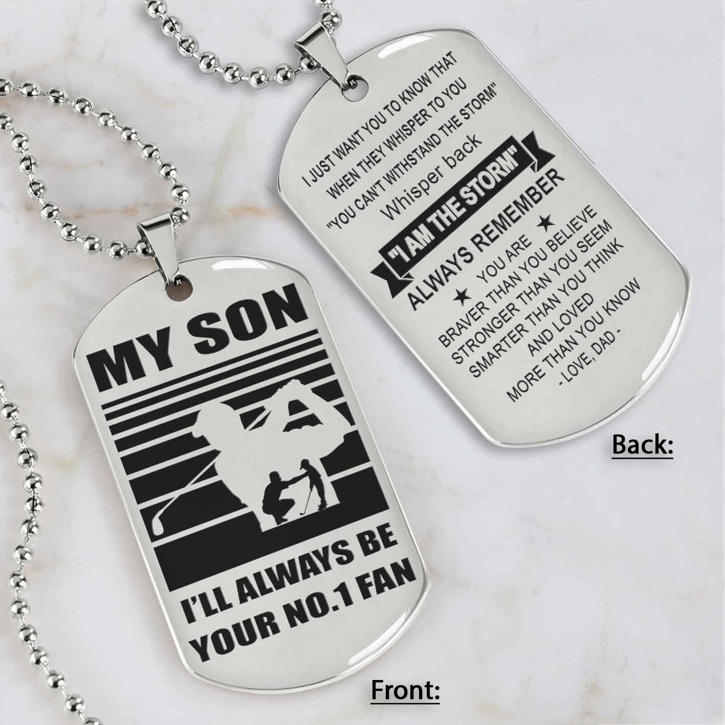 Sport Personalized Double Sided Dog Tag I Will Always Be Your No 1 Fan - Whisper Back I'm The Storm Gift From Dad To Son