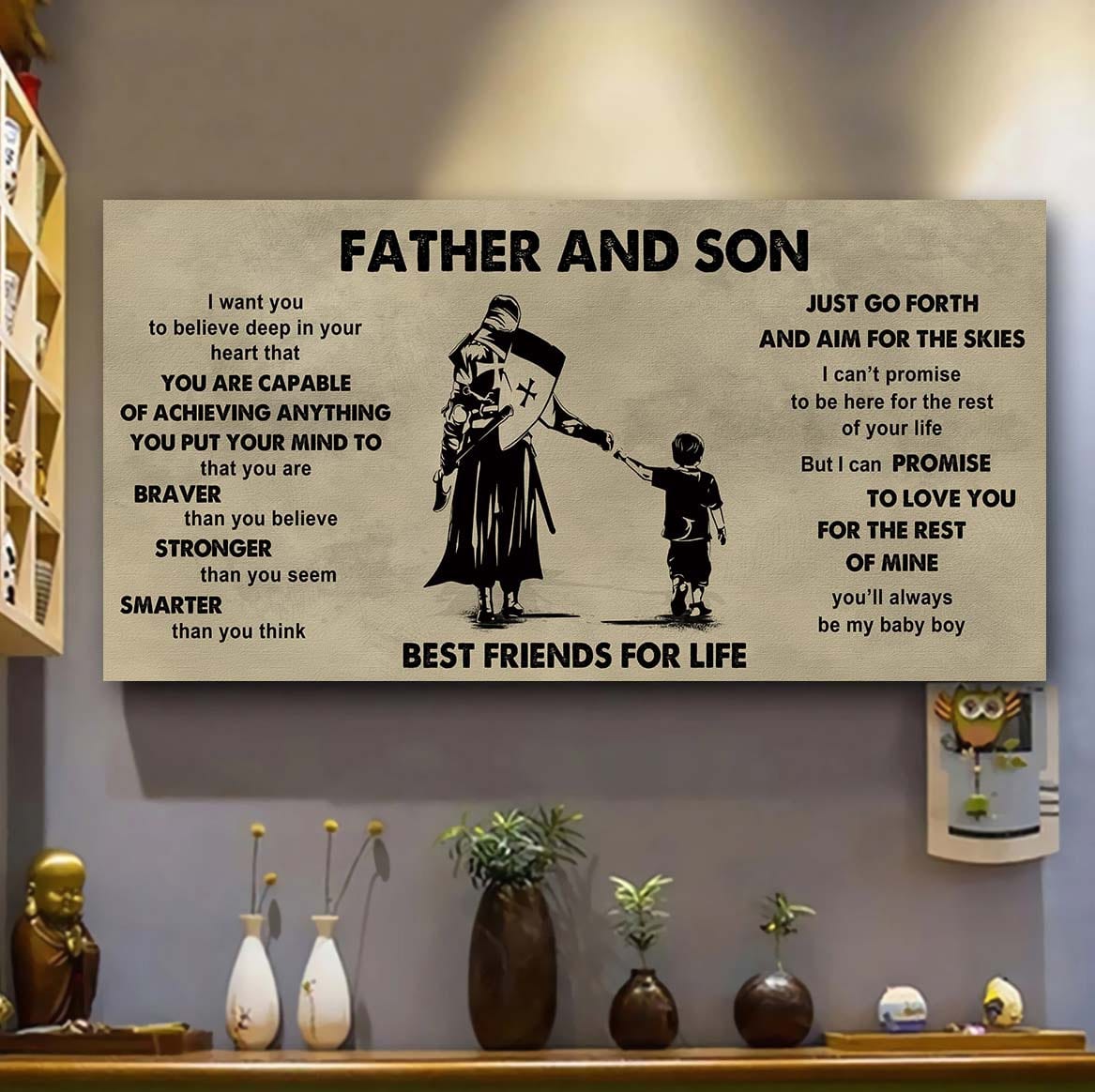Family photo upload Father And Son Best Friends For Life - That You Are Braver Than You Believe Poster Canvas Gift For Son From Father