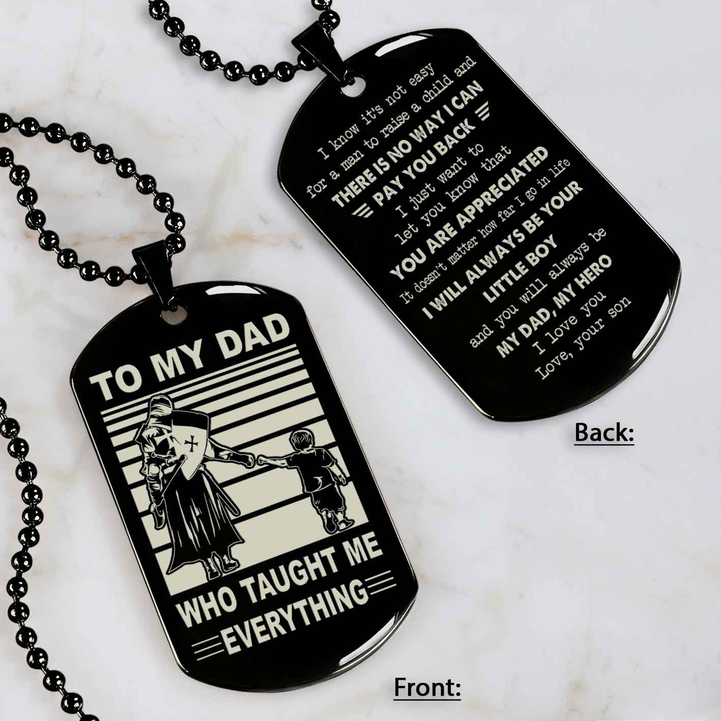 Customized Family Double Side Dog Tag To My Dad Who Taughte Me Everything I Know It's Not Easy - I Will Always Be Your Little Boy Gift From Son To Dad Father's Day Gift