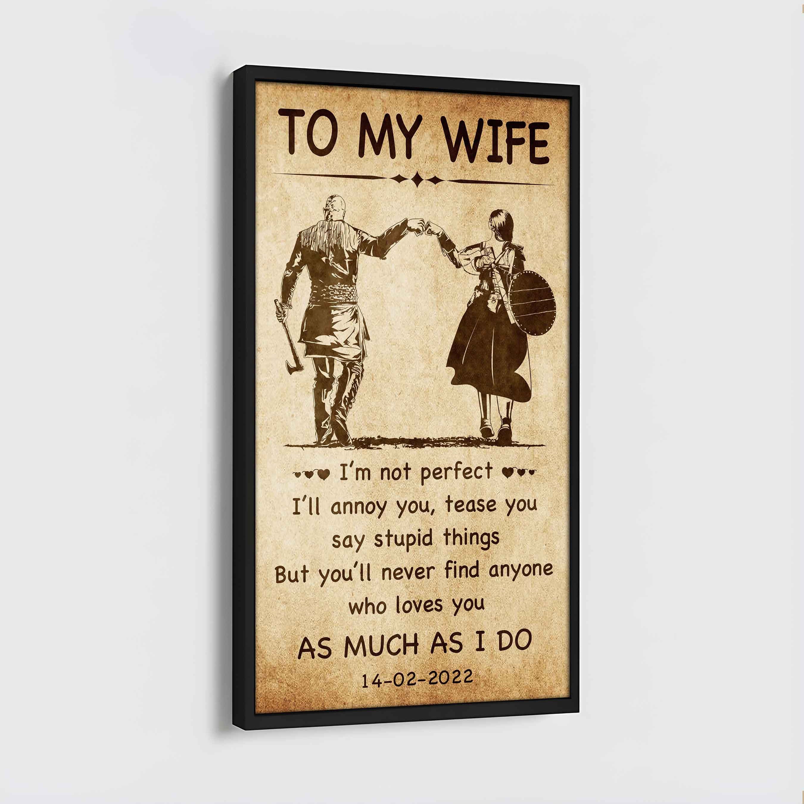 Family Poster Canvas To My Wife - I Am Not Perfect