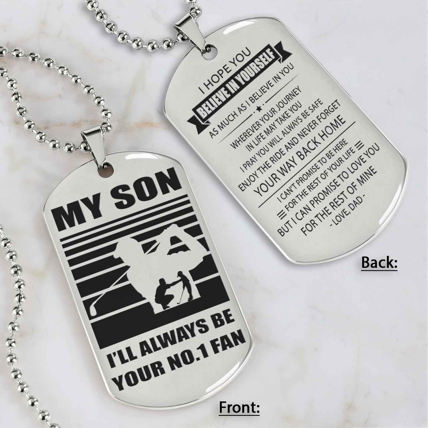 Sport Personalized Double Sided Dog Tag I Will Always Be Your No 1 Fan - Never Forget Your Way Back Home Gift From Dad To Son