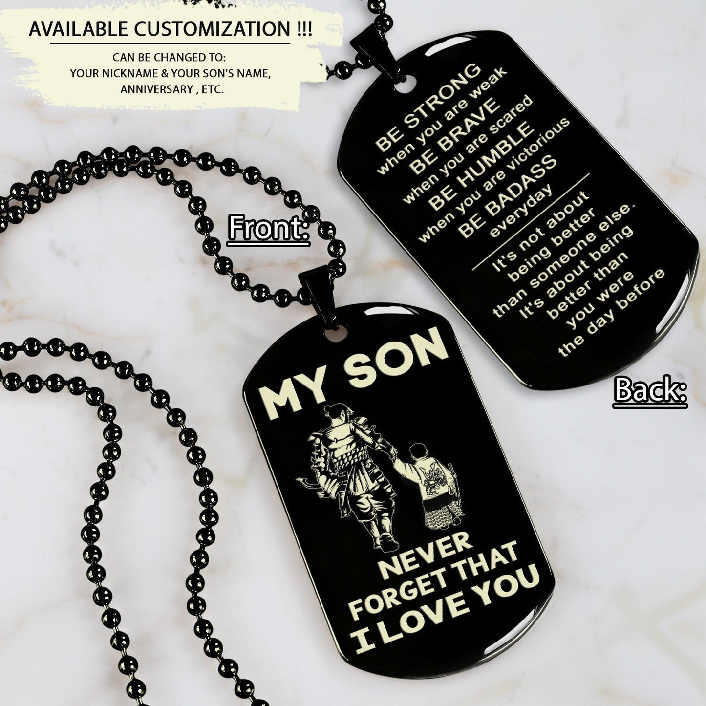 Samurai engraved double sided dog tag dad to son be strong when you are weak
