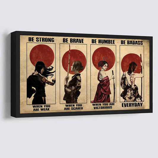 Samurai Poster Canvas-Be strong be braver