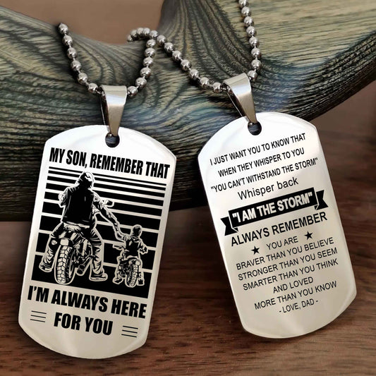 Biker Personalized Double Sided Dog Tag My Son Remember That I Will Always Here Whisper Back I Am The Storm