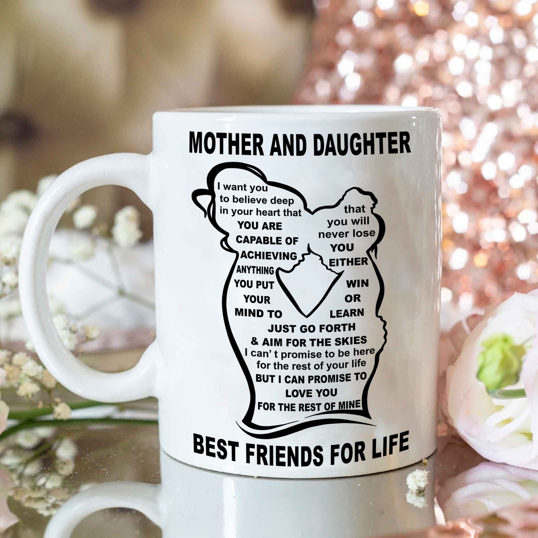 Family Personalized Mug Mother And Daughter Best Friend For Life With Inspiration Message