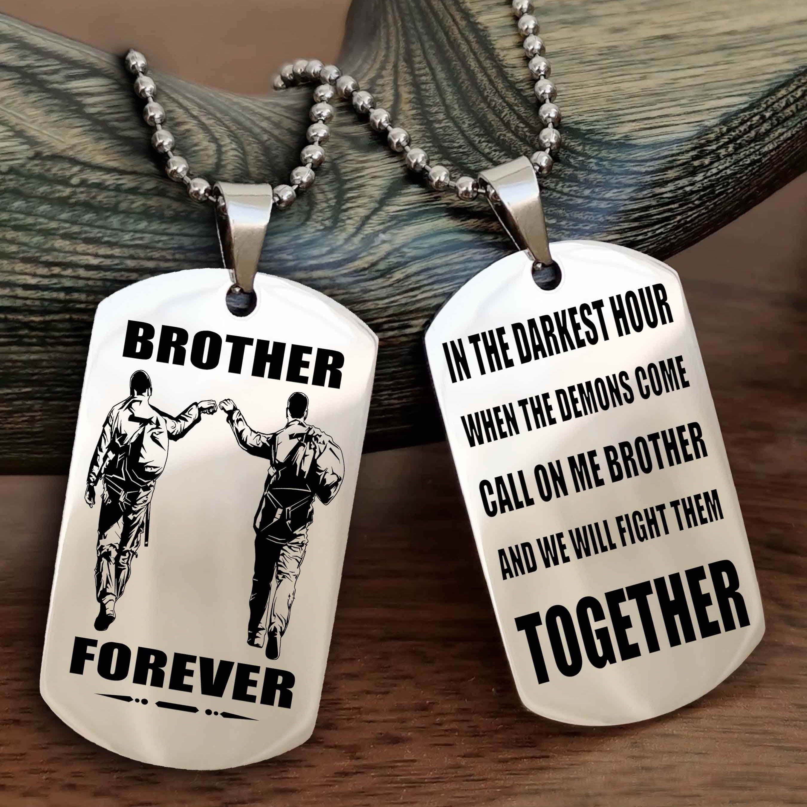 DRB Personalized Double Sided Dog Tag For My Brother - Call On Me Brother And We Will Fight Them Together Gift For Your Friend