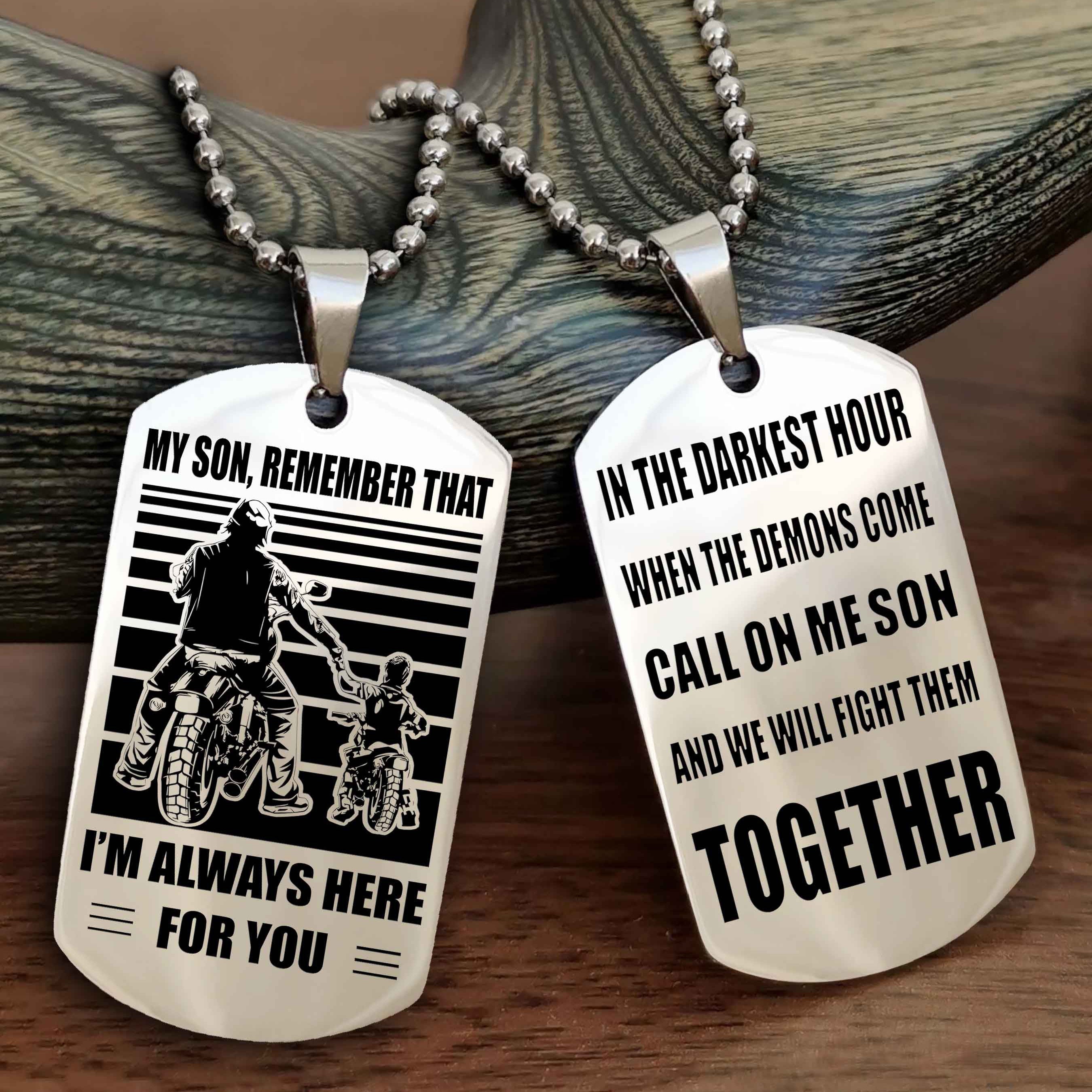 Viking Personalized Double Sided Dog Tag My Son Remember That I Will Always Here Call On Me Son And We Will Fight Them Together