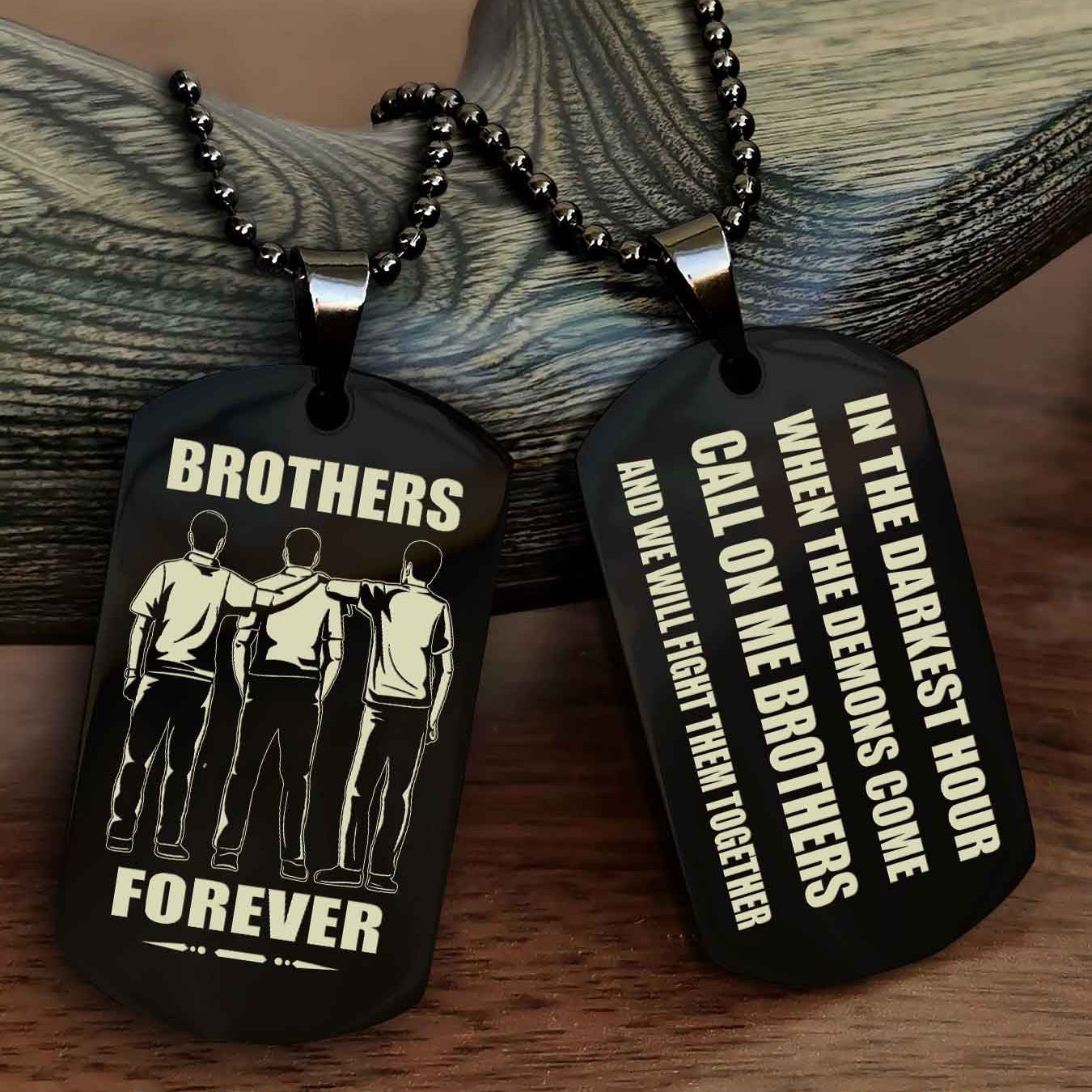Viking Engraved Double Sided Dog Tag Call On Me Brother NAG Brothers Forever We Will Fight Them Together