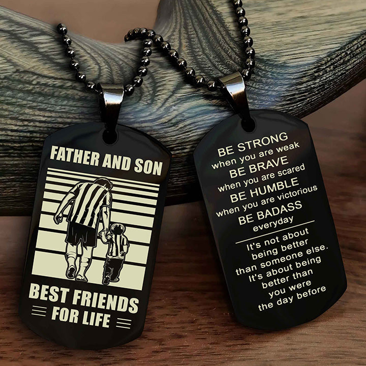 DRB Personalized Double Sided Dog Tag Silver To My Son I Love You - Be Strong When You Are Weak Gift From Dad To Son