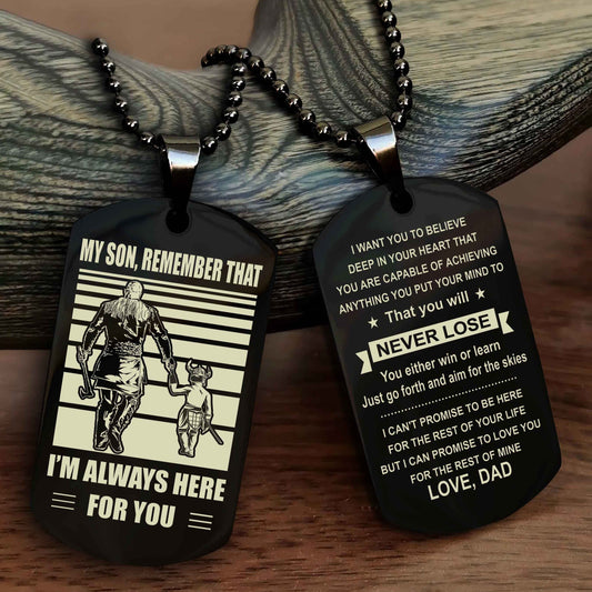 Viking Personalized Double Sided Dog Tag My Son Remember That I Will Always Here You Will Never Lose You Either Win Or Learn