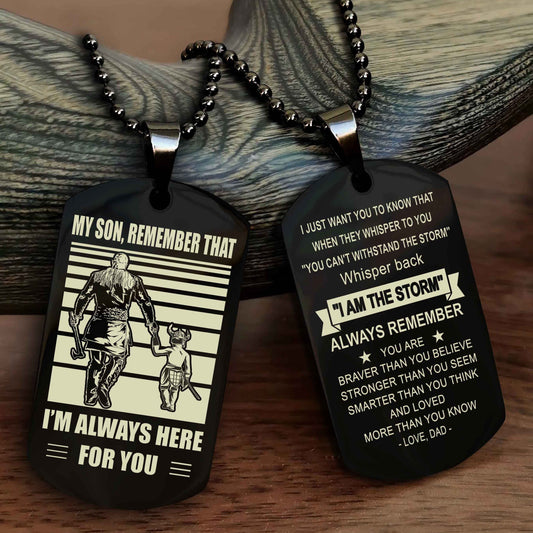 Viking Personalized Double Sided Dog Tag My Son Remember That I Will Always Here Whisper Back I Am The Storm