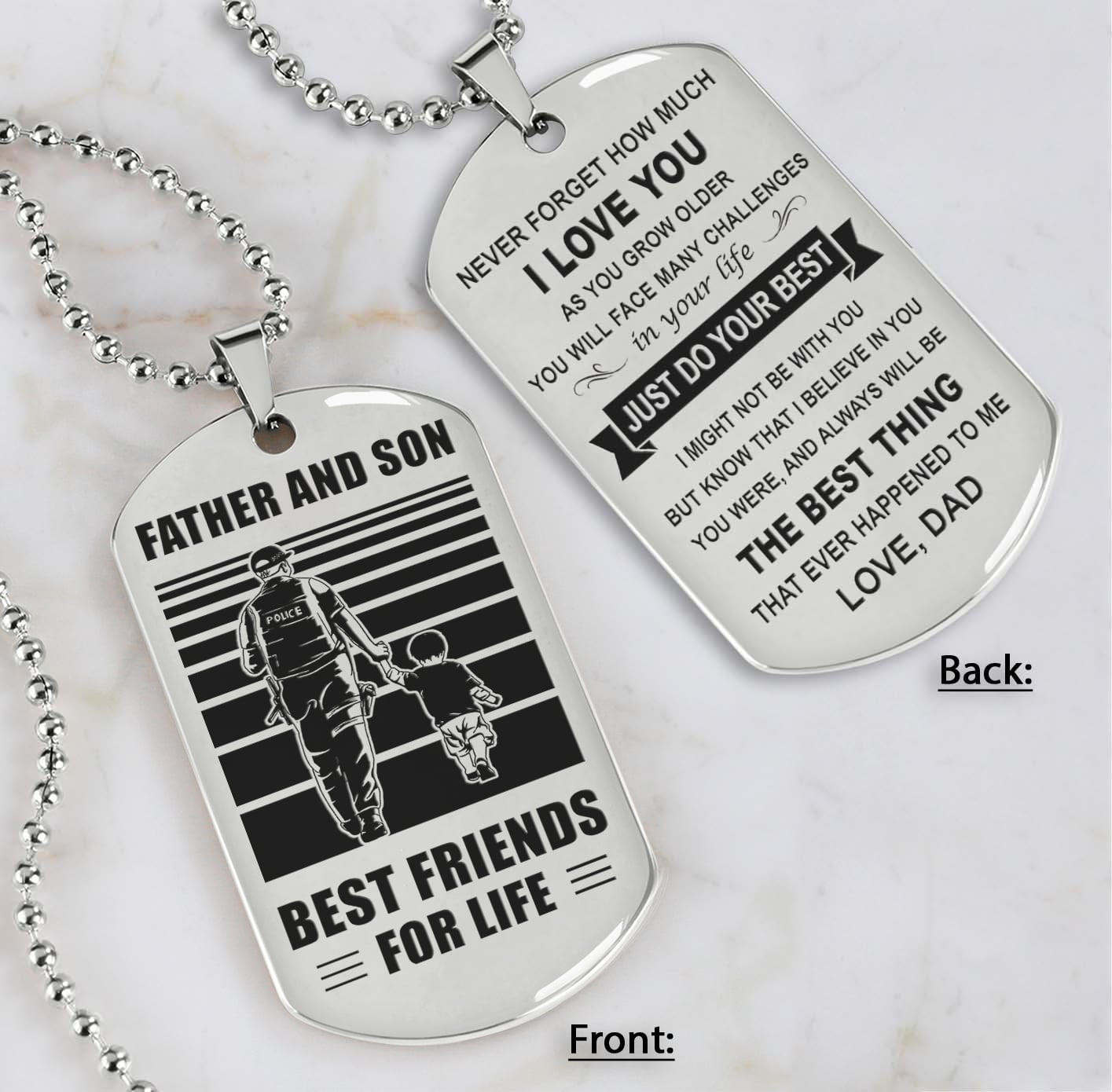 Soldier Silver Version Just Do Your Best - Personalized Double Sided Dog Tag Father And Son Best Friends For Life - Message on the back side