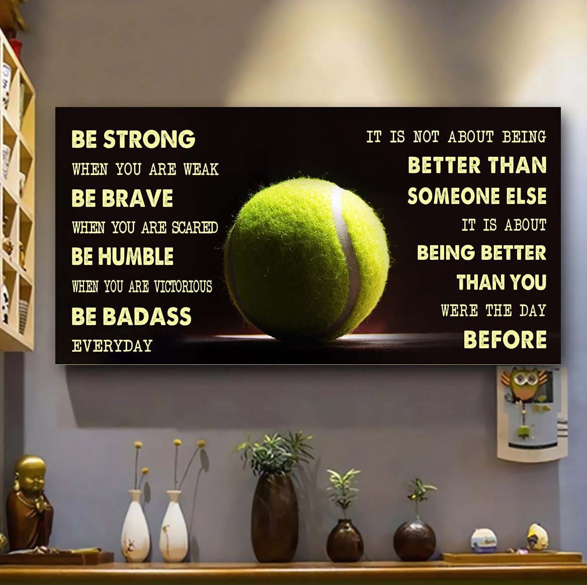 Wrestling Poster It Is Not About Being Better Than Someone Else - Be Strong When You Are Weak