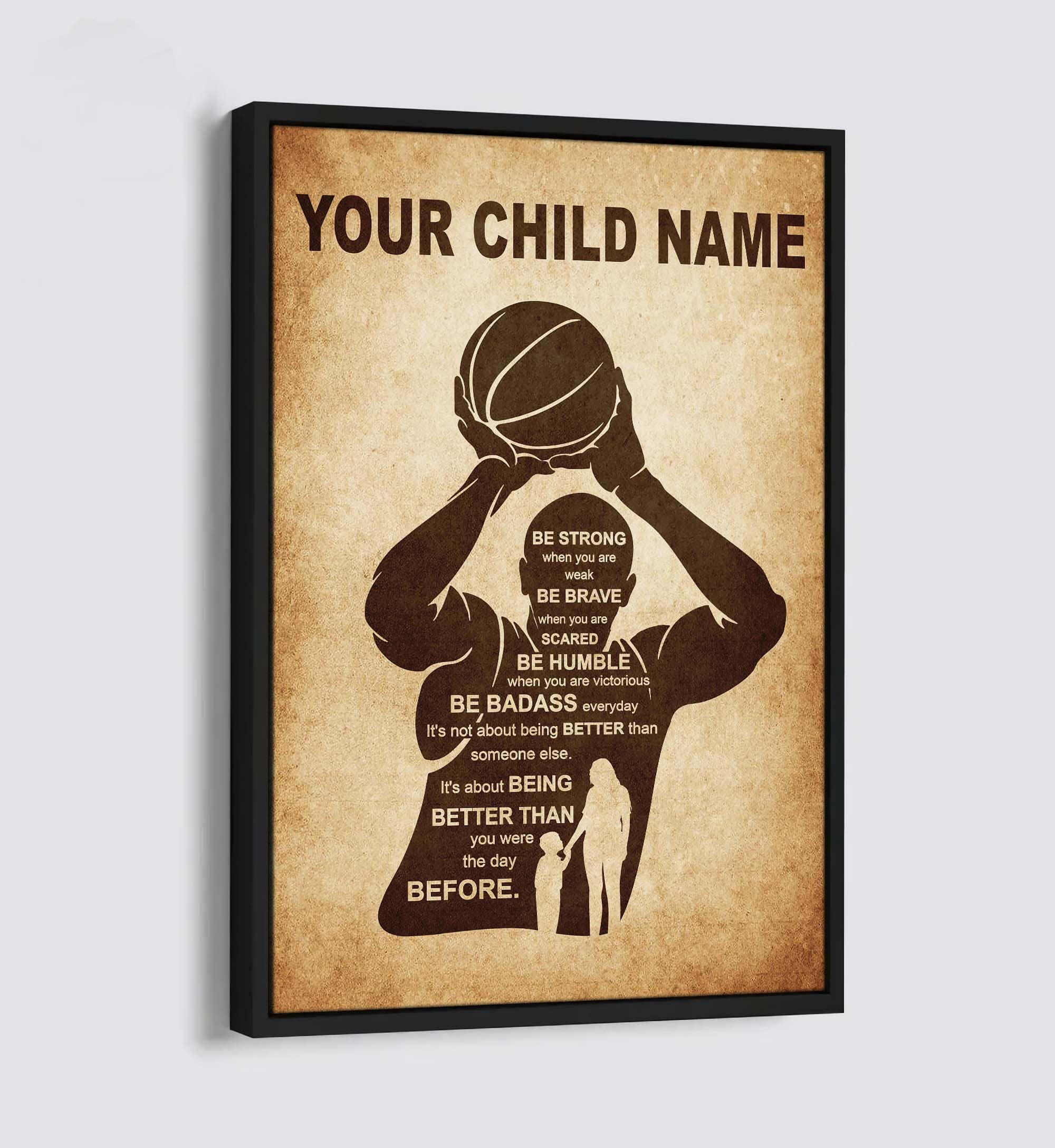 Personalized Your Child Name From Mom To Son Basketball Poster Canvas It's Not About Being Better Than Someone Else It's About Being Better Than You Were The Day Before