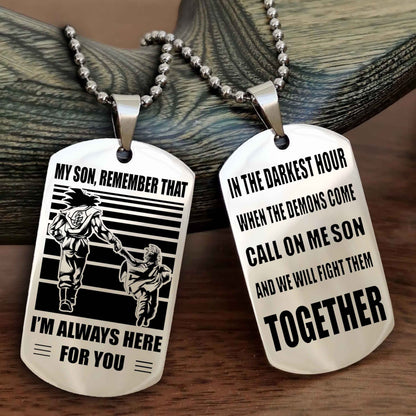 Viking Personalized Double Sided Dog Tag My Son Remember That I Will Always Here Call On Me Son And We Will Fight Them Together