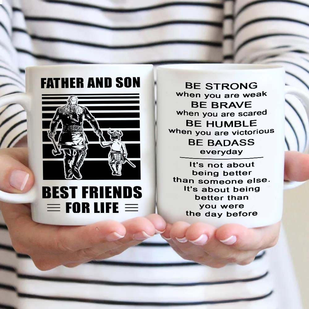 Soldier Be strong-Personalized Mug Father And Son Best Friends For Life - Message on the back side