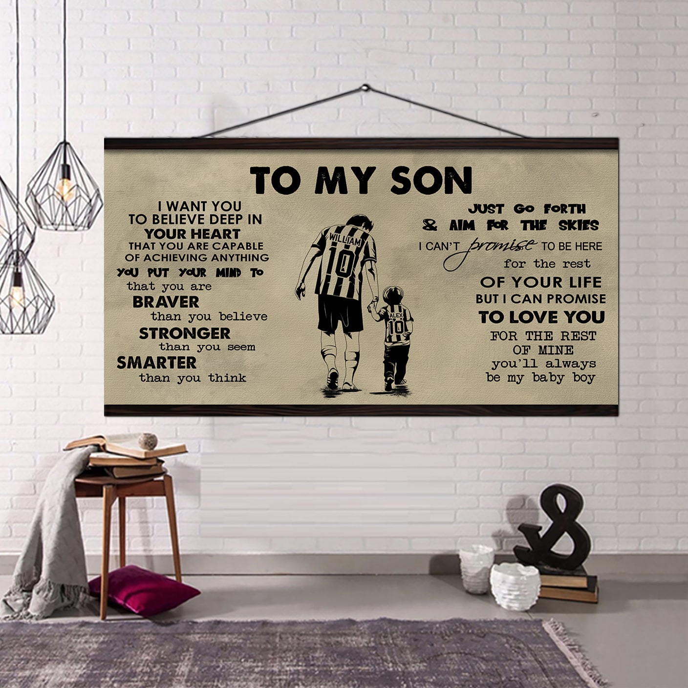 TO MY SON- I WANT YOU TO BELIEVE- CANVAS POSTER