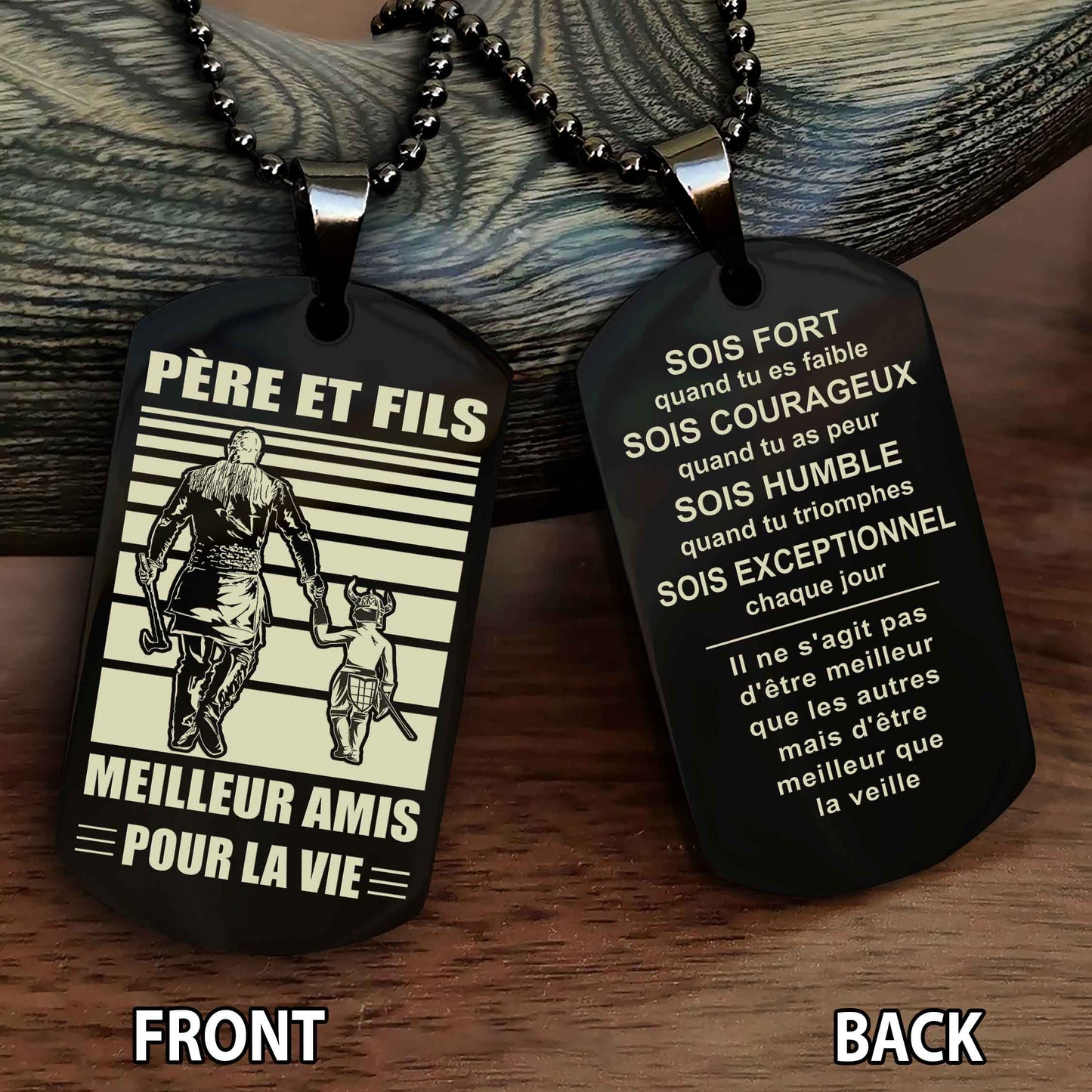 French Personalized Doule Side Dog Tag - Père et fils Meilleur amis pour la vie SOIS FORT quand tu es faible