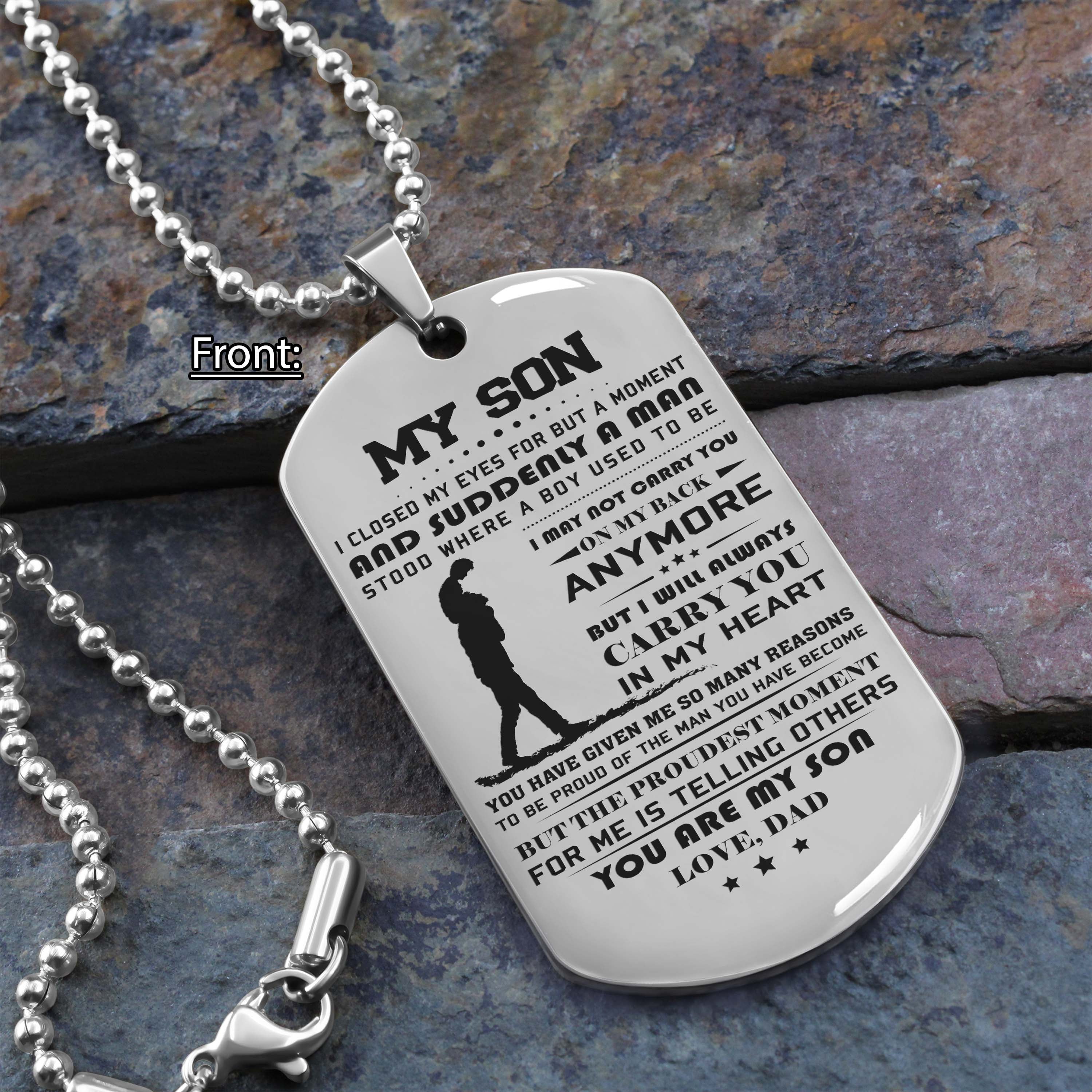 Personalized Dog Tag To My Son I Close My Eyes For But A Moment - You're My Son