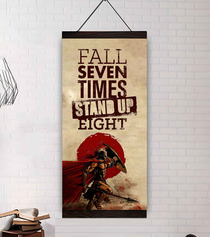 Warrior Fall Down Seven Times Stand Up Eight Poster Canvas Motivation Canvas Gift For You