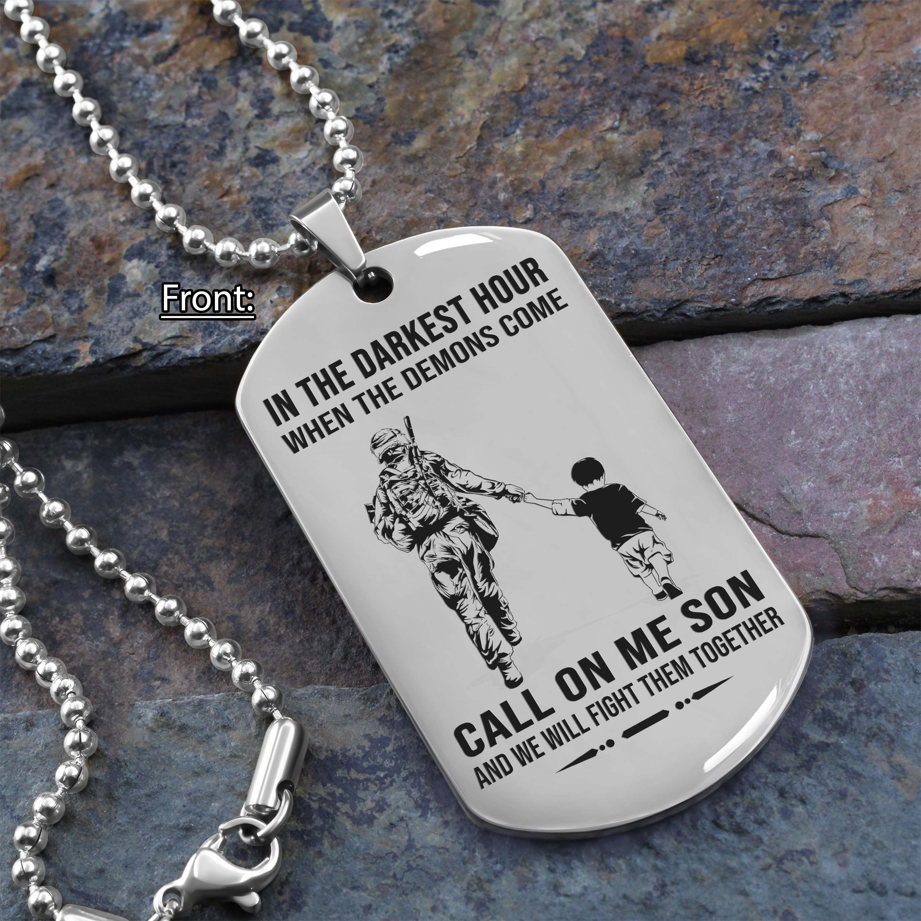 Personalized One Sided Dog Tag Call On Me Son And We Will Fight Them Together Gifts For Your Son From Dad