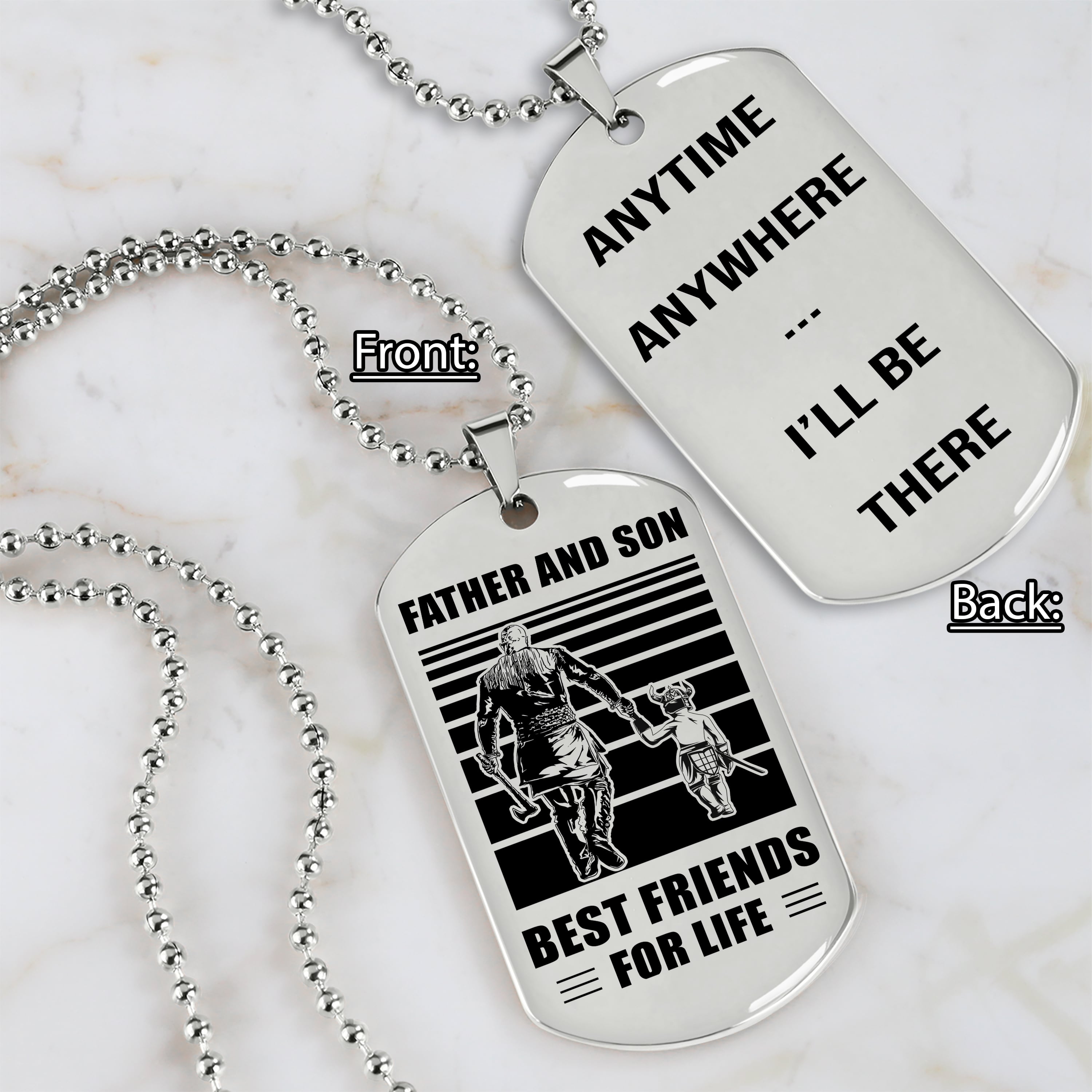 Personalized Double Sided Dog Tag Father And Son Best Friends For Life I Will Be There