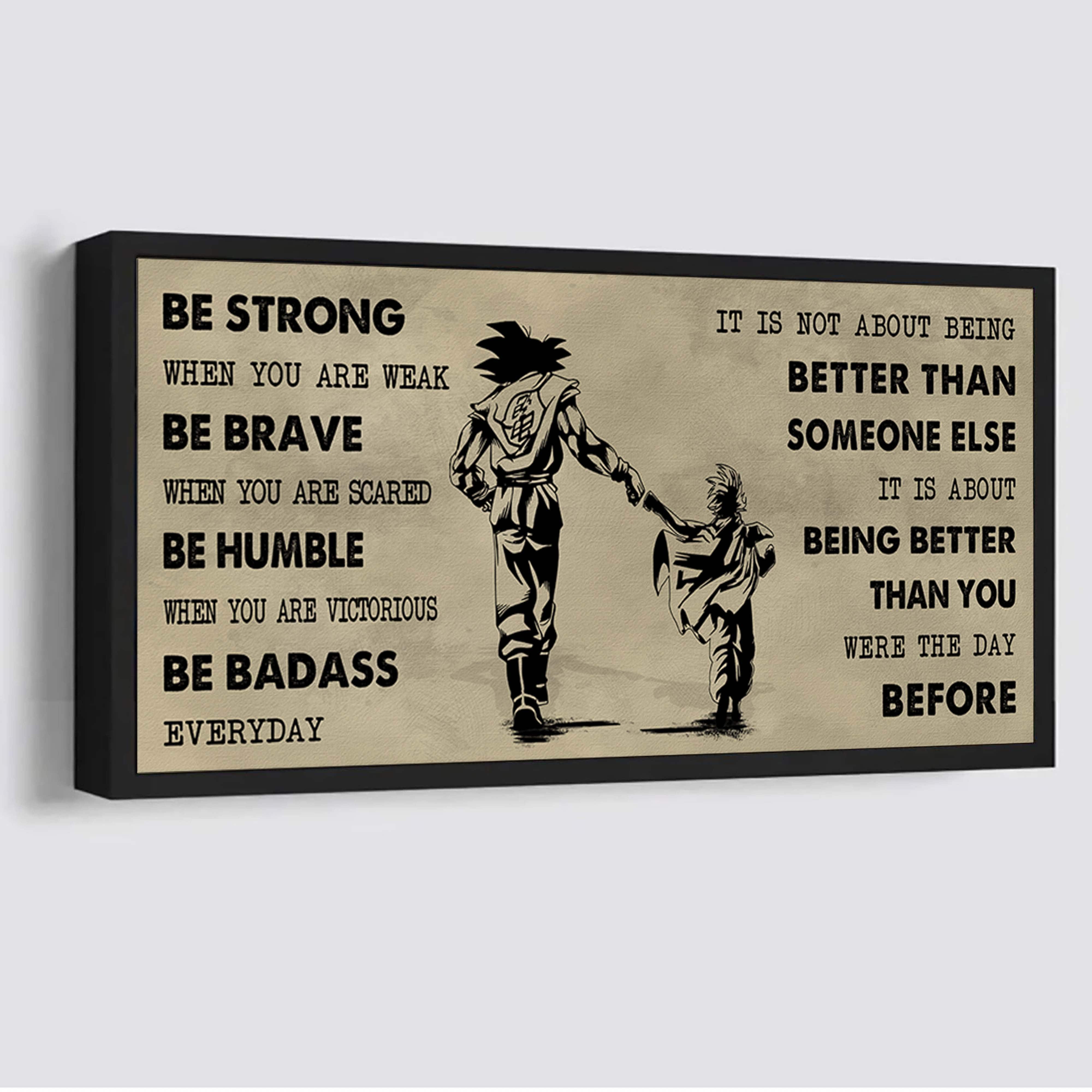 DRB Poster Canvas From Dad To Daughter It Is Not About Being Better Than Someone Else - Be Strong When You Are Weak Be Badass Everyday