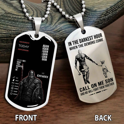 Personalized Double Side Graphic Dog Tag Father And Son - Call On Me Son And We Will Fight Them Together